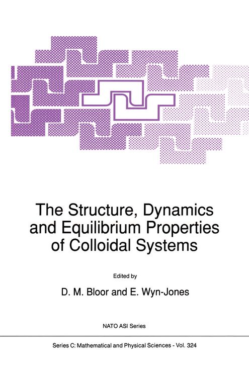 Produktbild: The Structure, Dynamics and Equilibrium Properties of Colloidal Systems