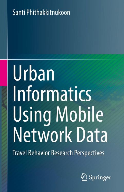 Produktbild: Urban Informatics Using Mobile Network Data