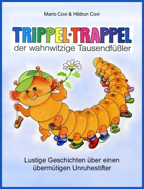 Produktbild: TRIPPELTRAPPEL - der wahnwitzige Tausendf&uuml;&szlig;ler