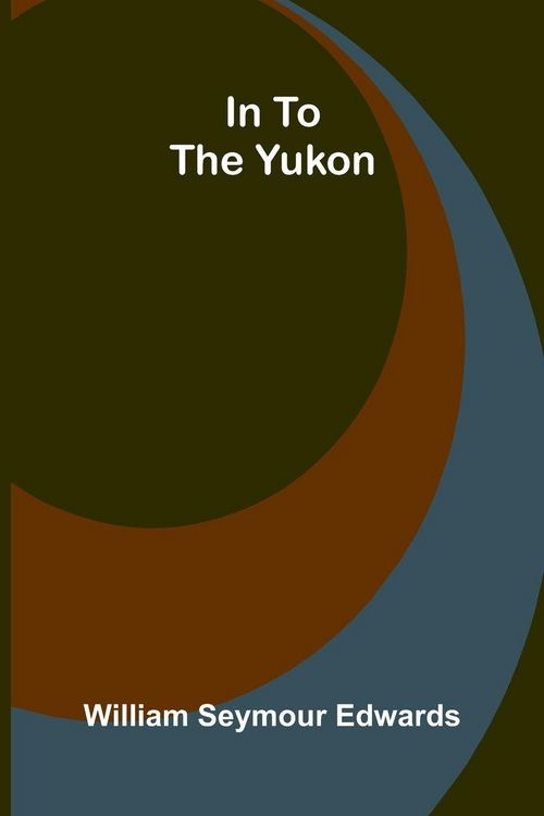 Produktbild: In To The Yukon