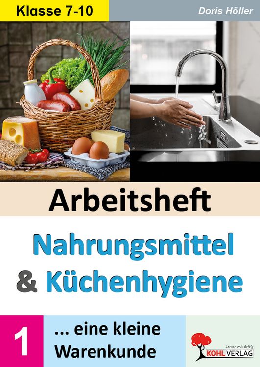Produktbild: Arbeitsheft NAHRUNGSMITTEL und K&Uuml;CHENHYGIENE / Band 1
