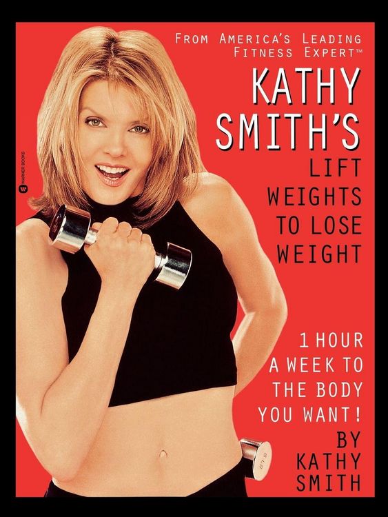Produktbild: Kathy Smith's Lift Weights to Lose Weight