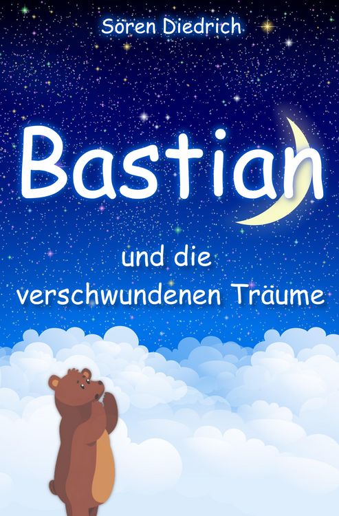 Produktbild: Bastian und die verschwundenen Tr&auml;ume