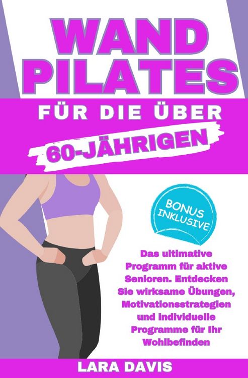 Produktbild: Wand Pilates f&uuml;r die &uuml;ber 60 J&auml;hrigen