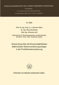 Produktbild: Untersuchung &uuml;ber die Einsatzm&ouml;glichkeiten elektronischer Datenverarbeitungsanlagen in der Produktionsterminplanung