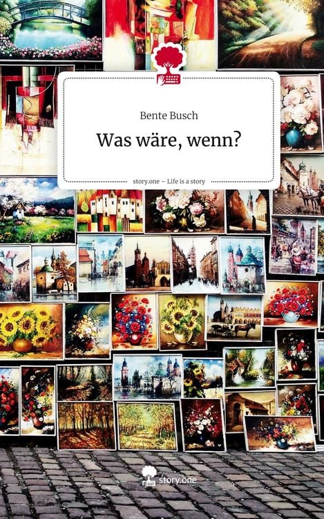 Produktbild: Was w&auml;re, wenn?. Life is a Story - story.one