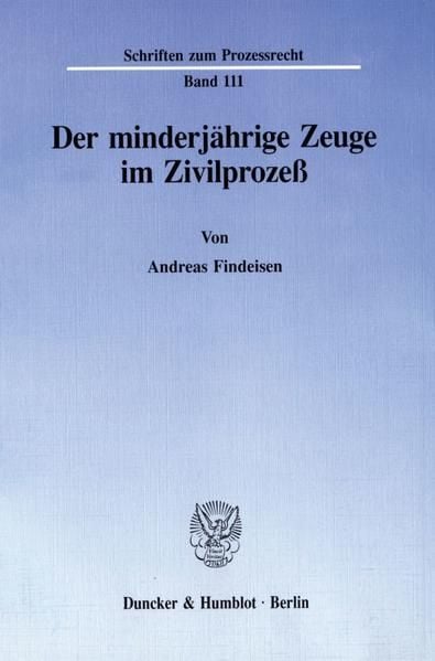 Produktbild: Der minderj&auml;hrige Zeuge im Zivilproze&szlig;.