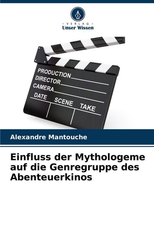 Produktbild: Einfluss der Mythologeme auf die Genregruppe des Abenteuerkinos