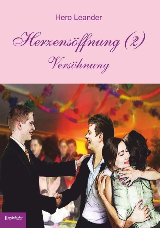 Produktbild: Herzens&ouml;ffnung (2): Vers&ouml;hnung