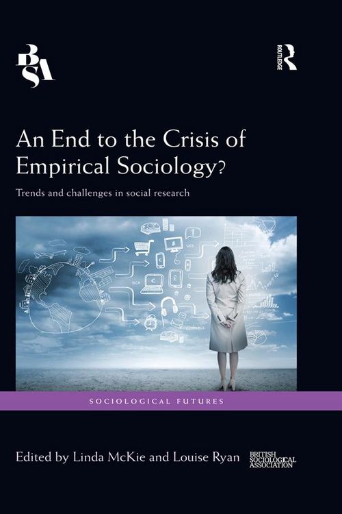 Produktbild: An End to the Crisis of Empirical Sociology?