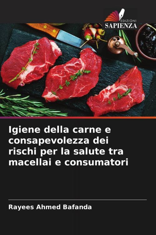 Produktbild: Igiene della carne e consapevolezza dei rischi per la salute tra macellai e consumatori