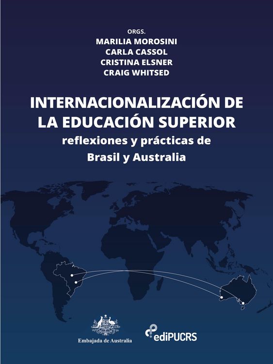 Produktbild: La internacionalizaci&oacute;n de la educaci&oacute;n superior: pr&aacute;cticas y reflexiones de Brasil y Australia