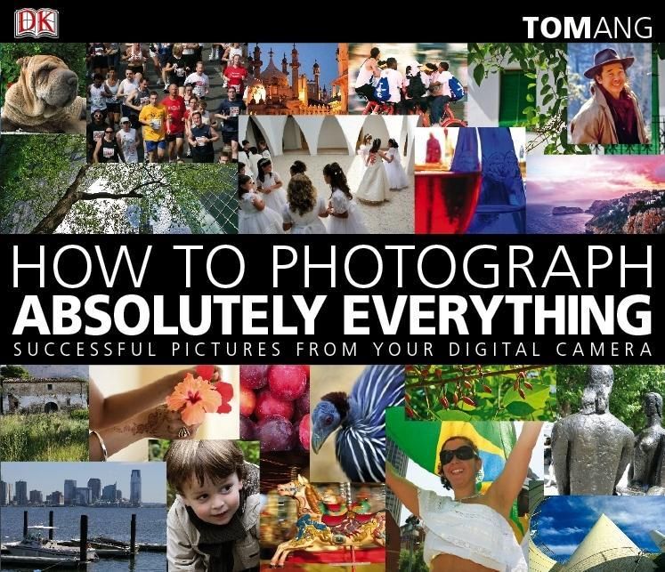 Produktbild: How to Photograph Absolutely Everything
