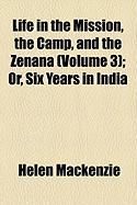 Produktbild: Life in the Mission, the Camp, and the Zenana (Volume 3); Or, Six Years in India