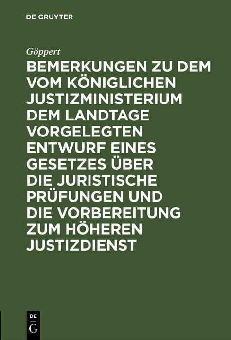 Produktbild: Bemerkungen zu dem vom K&ouml;niglichen Justizministerium dem Landtage vorgelegten Entwurf eines Gesetzes &uuml;ber die juristische Pr&uuml;fungen und die Vorbereitu