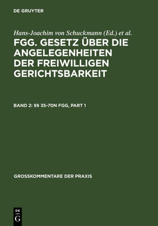 Produktbild: FGG. Gesetz &uuml;ber die Angelegenheiten der freiwilligen Gerichtsbarkeit / &sect;&sect; 35-70n FGG