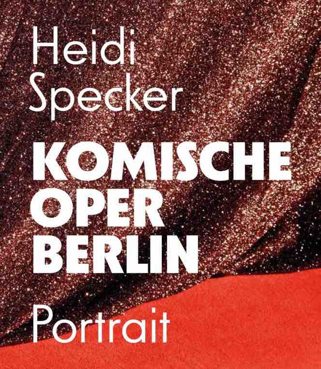 Produktbild: Heidi Specker. Komische Oper Berlin. Portrait