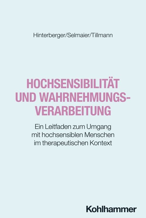 Produktbild: Hochsensibilit&auml;t und Wahrnehmungsverarbeitung