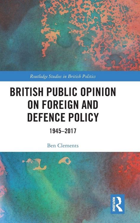 Produktbild: British Public Opinion on Foreign and Defence Policy