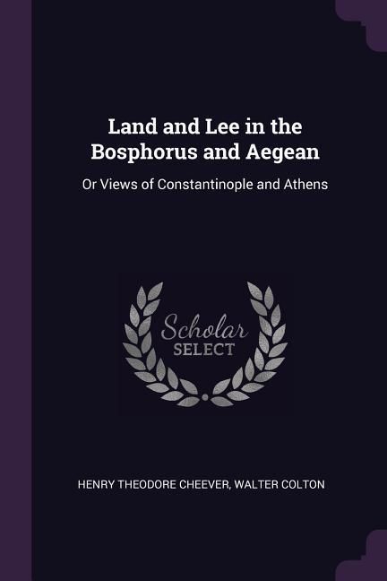 Produktbild: Land and Lee in the Bosphorus and Aegean