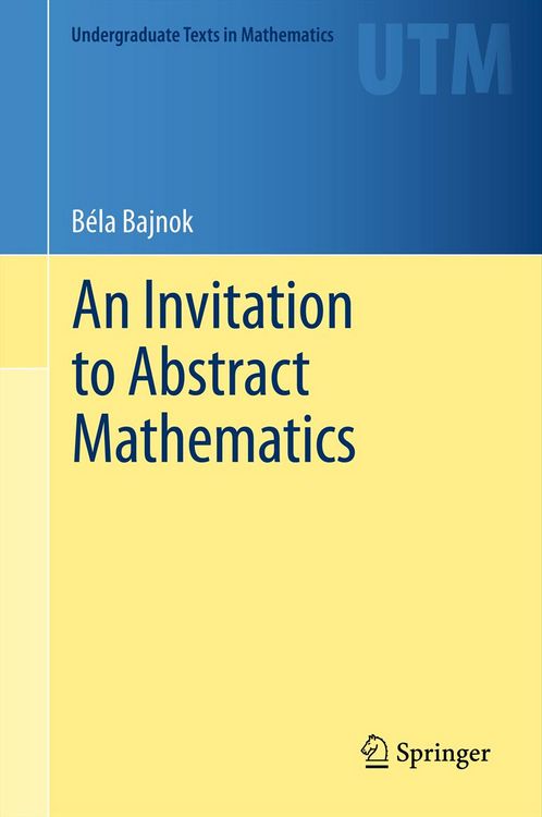 Produktbild: An Invitation to Abstract Mathematics