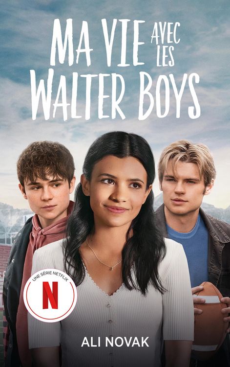 Produktbild: Ma vie avec les Walter Boys - le roman à l'origine de la série Netflix