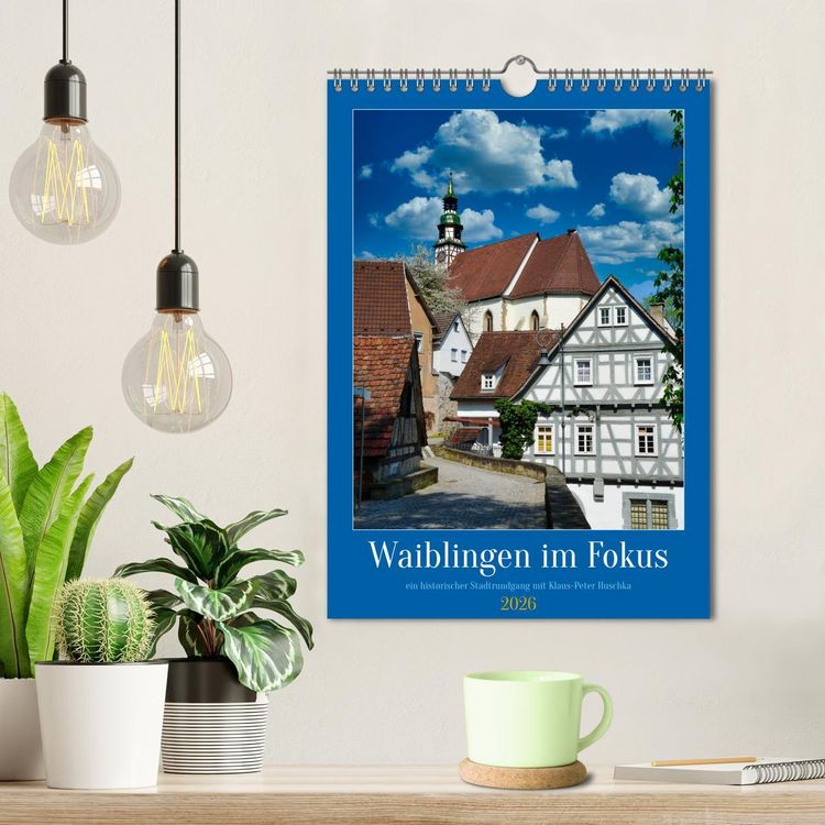Produktbild: Waiblingen im Fokus (Wandkalender 2026 DIN A4 hoch), CALVENDO Monatskalender