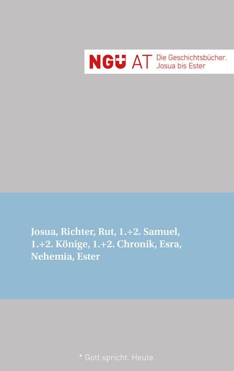 Produktbild: NG&Uuml; AT: Die Geschichtsb&uuml;cher: Josua - Ester