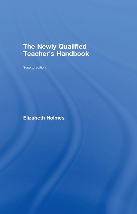 Produktbild: The Newly Qualified Teacher's Handbook
