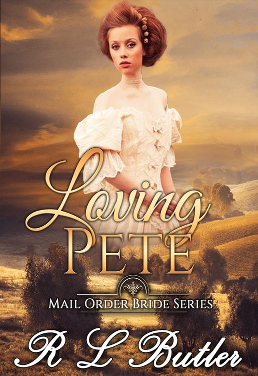 Produktbild: Loving Pete (Mail Order Bride Series, #3)