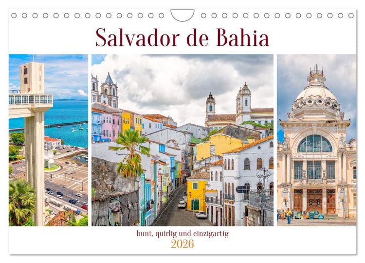 Produktbild: Salvador de Bahia - bunt, quirlig und einzigartig (Wandkalender 2026 DIN A4 quer), CALVENDO Monatskalender
