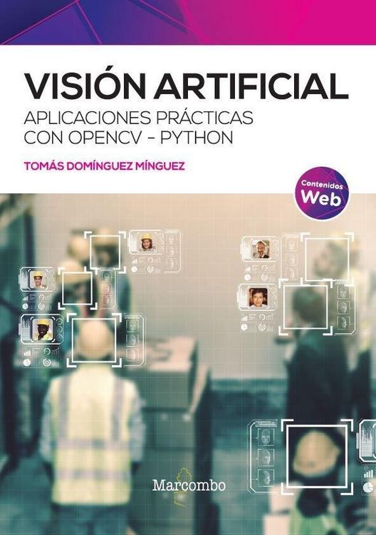 Produktbild: Visi&oacute;n artificial : aplicaciones pr&aacute;cticas con OpenCV-Python