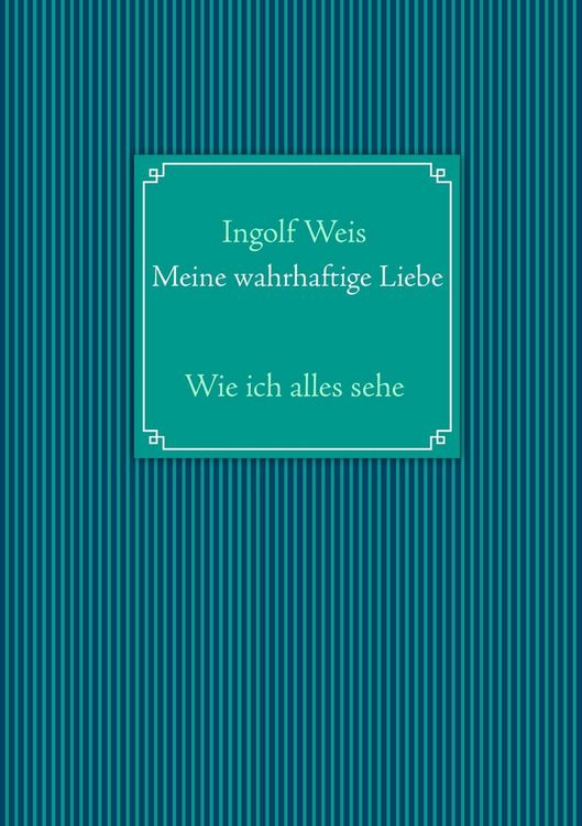Produktbild: Meine wahrhaftige Liebe