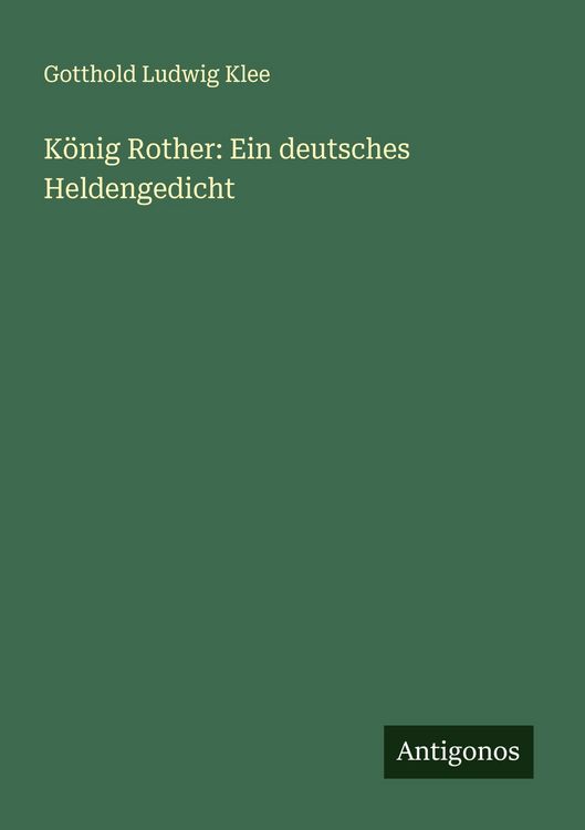 Produktbild: K&ouml;nig Rother: Ein deutsches Heldengedicht