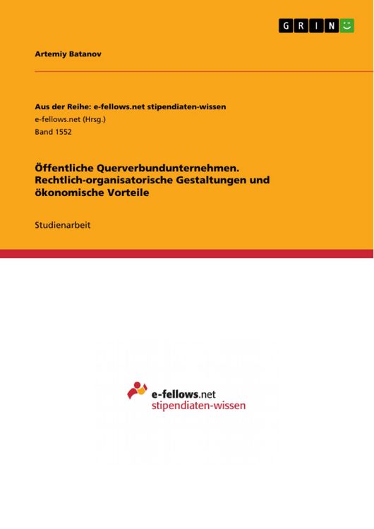 Produktbild: &Ouml;ffentliche Querverbundunternehmen. Rechtlich-organisatorische Gestaltungen und &ouml;konomische Vorteile