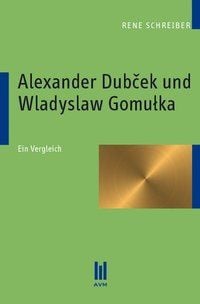 Produktbild: Alexander Dubcek und Wladyslaw Gomulka