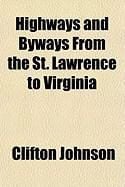 Produktbild: Highways and Byways from the St. Lawrence to Virginia