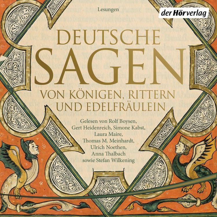 Produktbild: Deutsche Sagen von K&ouml;nigen, Rittern und Edelfr&auml;ulein