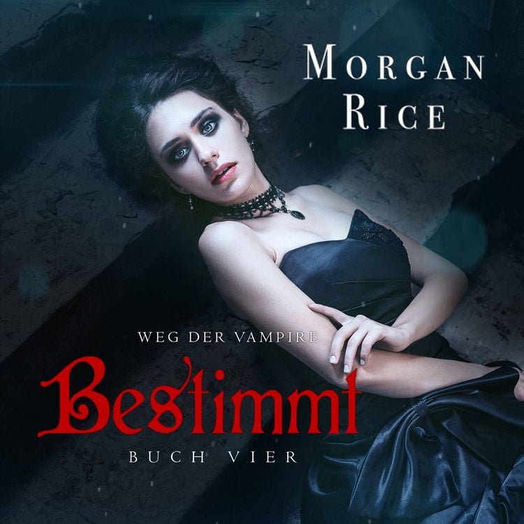 Produktbild: Bestimmt (Band #4 Der Weg Der Vampire)