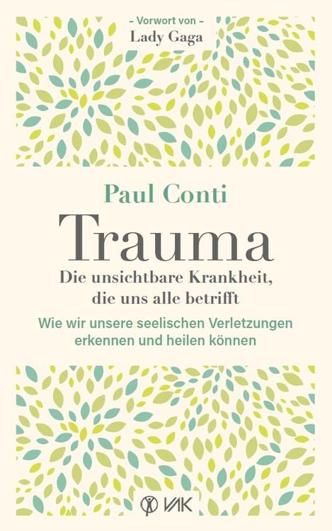 Produktbild: Trauma: Die unsichtbare Krankheit, die uns alle betrifft