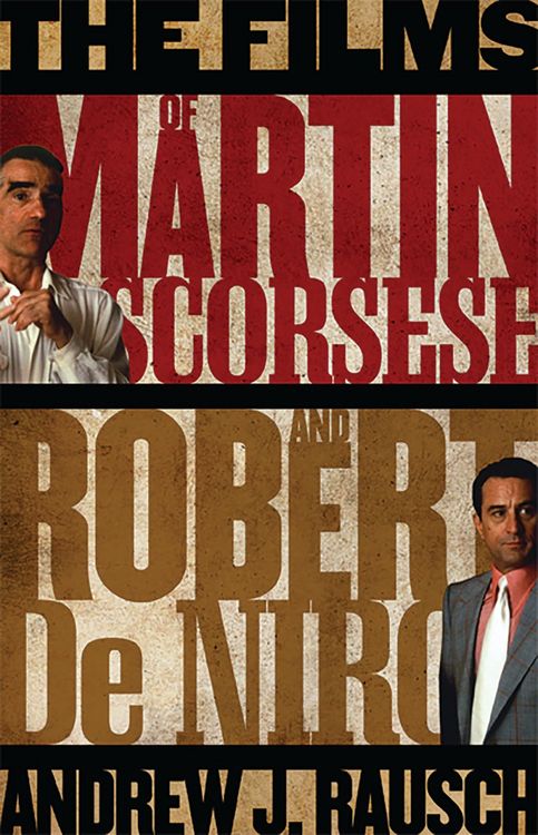 Produktbild: The Films of Martin Scorsese and Robert De Niro