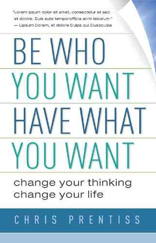 Produktbild: Be Who You Want, Have What You Want