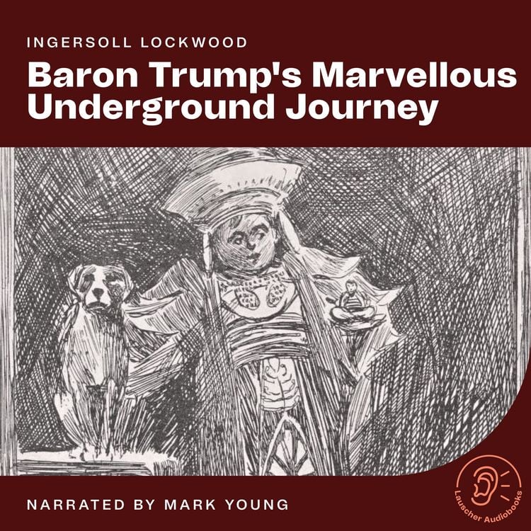 Produktbild: Baron Trump's Marvellous Underground Journey