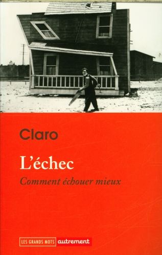 Produktbild: L'&eacute;chec : comment &eacute;chouer mieux