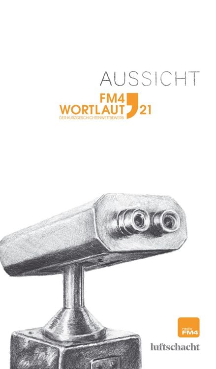 Produktbild: FM4 Wortlaut 21. Aussicht
