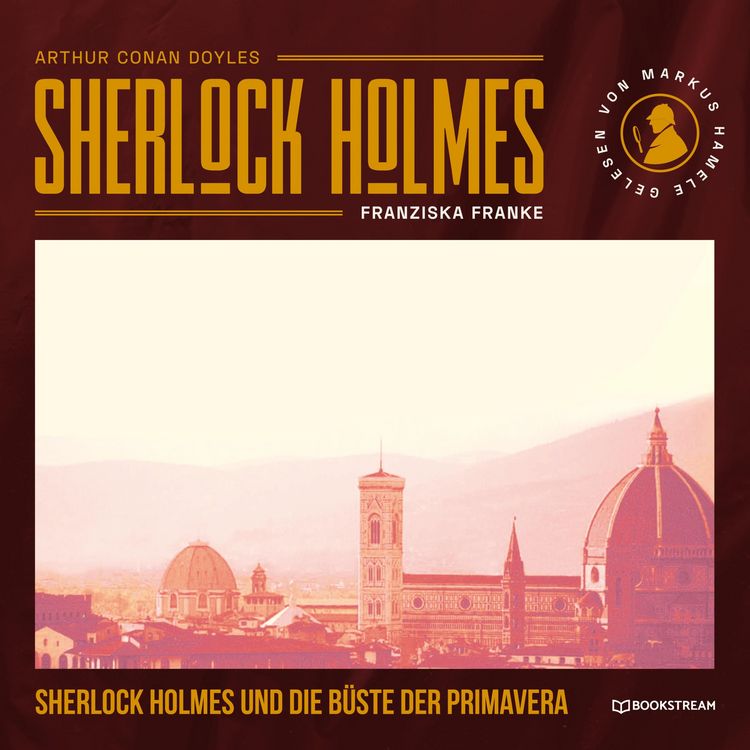 Produktbild: Sherlock Holmes und die B&uuml;ste der Primavera