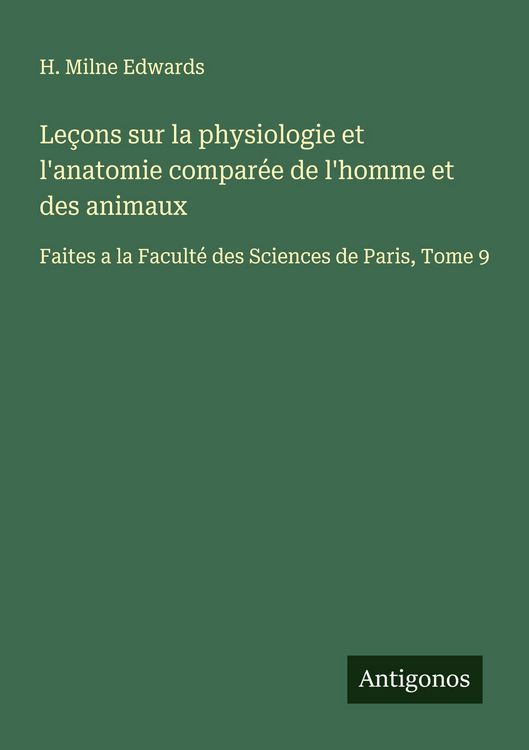 Produktbild: Le&ccedil;ons sur la physiologie et l'anatomie compar&eacute;e de l'homme et des animaux