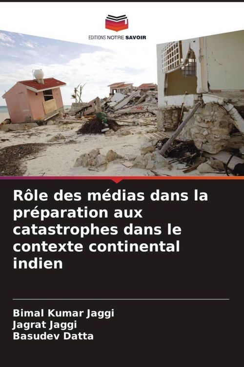 Produktbild: R&ocirc;le des m&eacute;dias dans la pr&eacute;paration aux catastrophes dans le contexte continental indien