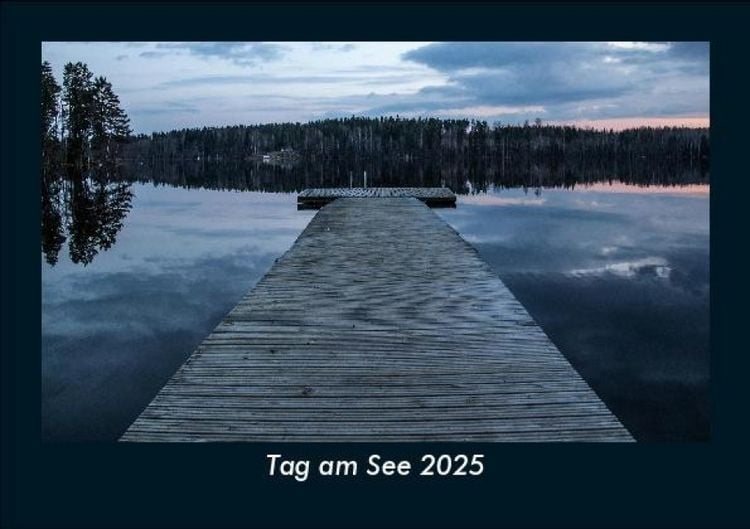 Produktbild: Tag am See 2025 Fotokalender DIN A5