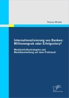 Produktbild: Internationalisierung von Banken: Millionengrab oder Erfolgsstory?